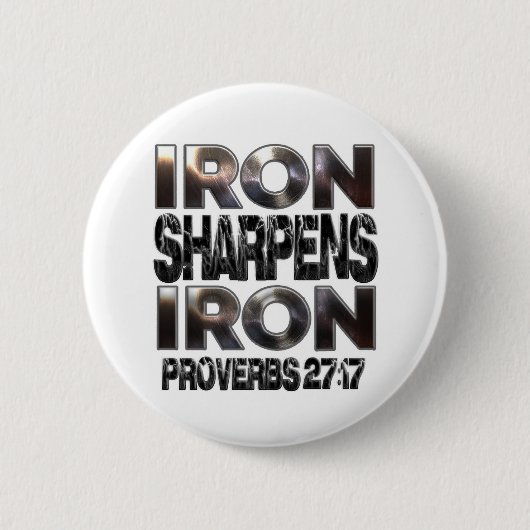 Proverbs 27-17 IJzeren scherpen IJzer Ronde Button 5,7 Cm (Voorkant)
