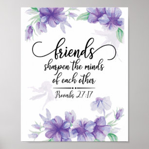Proverbs 27:17 Vrienden verscherpen de Minds Poster