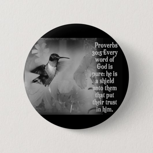 Proverbs 30:5 BIBLE SCRIPTURE with Hummingbird Ronde Button 5,7 Cm (Voorkant)