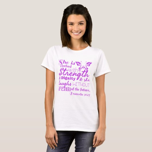 Proverbs 31:25 (GEWELDIG) T-shirt (Voorkant volledig)