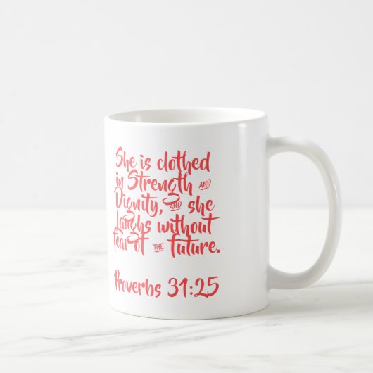 Proverbs 31:25 Koffiebeker Koffiemok (Rechts)