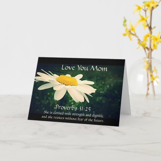 Proverbs 31:25, Moederdag, White Daisy Custom Kaart (Gele Bloem)