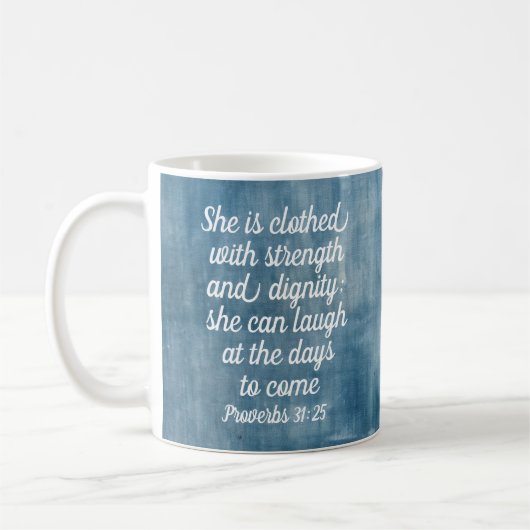 Proverbs 31:25 Mug Inspiring Bible Verse  Koffiemok (Links)