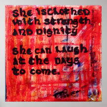 Proverbs 31:25 - She is clothed in strength