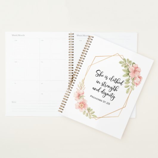 Proverbs 31:25 Strength and Dignity Floral  Planner (Display)
