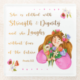 Proverbs 31:25 Ze is bedwelmd met kracht Glazen Onderzetter