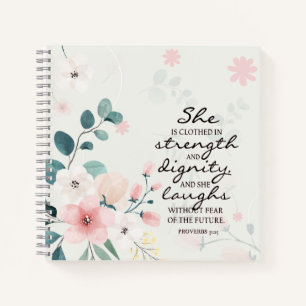 Proverbs 31:25 Ze is bedwelmd met kracht Notitieboek