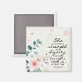 Proverbs 31:25 Ze is in sterkte gedicht Magneet (Voorkant / Achterkant)