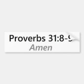 Proverbs 31:8-9 bumpersticker (Voorkant)