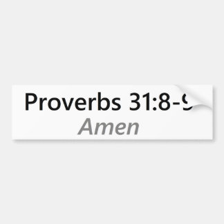 Proverbs 31:8-9 bumpersticker
