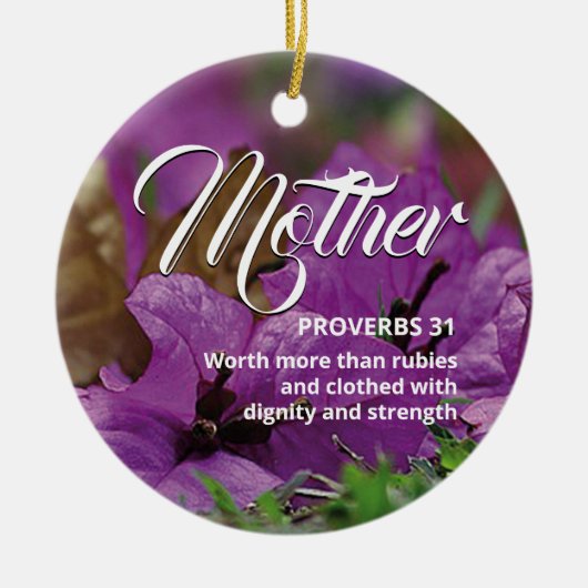 PROVERBS 31 MOTHER | Moderne Floral Christelijk Keramisch Ornament (Voorkant)