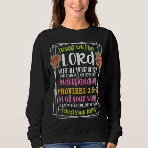 Proverbs 35-6 Bijbelverse religieuze Christelijke Trui