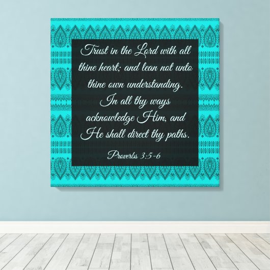 Proverbs 3:5-6 canvas afdruk (Insitu (Houten vloer))
