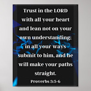 Proverbs 3:5-6 poster