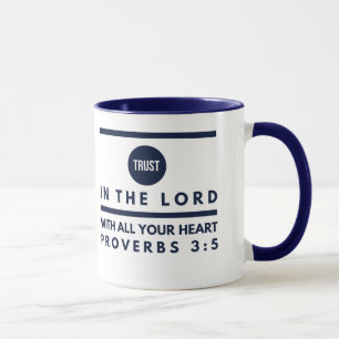 Proverbs 3:5 Vertrouwen in de Lord Coffee Mok