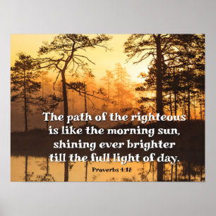 Proverbs 4:18 Pad van de Righteous Bible Verse Poster