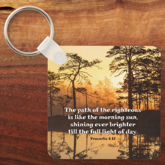 Proverbs 4:18 Pad van de Righteous Bible Verse Sleutelhanger (Voorkant)
