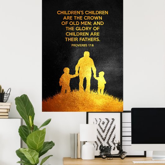 Proverbs Bijbelversie 17:6 Poster (Thuiskantoor)