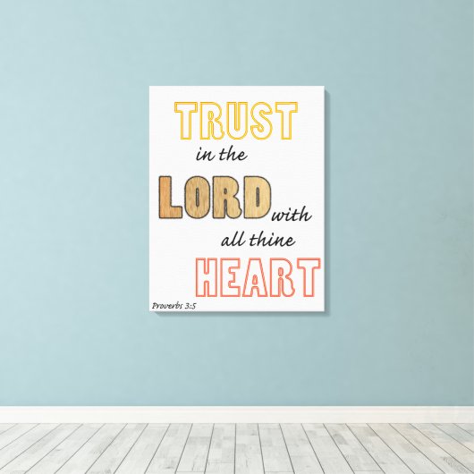 proverbs scriptvertrouwen in Lord Canvas Afdruk (Insitu (Houten vloer))