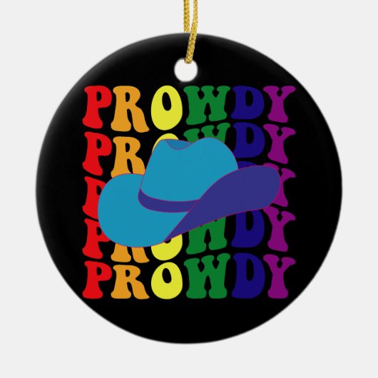 Prowdy Rodeo Howdy Cowboy Cowgirl LGBTQ Western Keramisch Ornament (Voorkant)