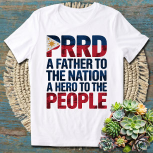 PRRD Een vader voor de natie Een held voor het vol T-shirt