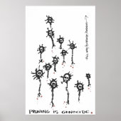 Pruning is Genocide Poster (Voorkant)