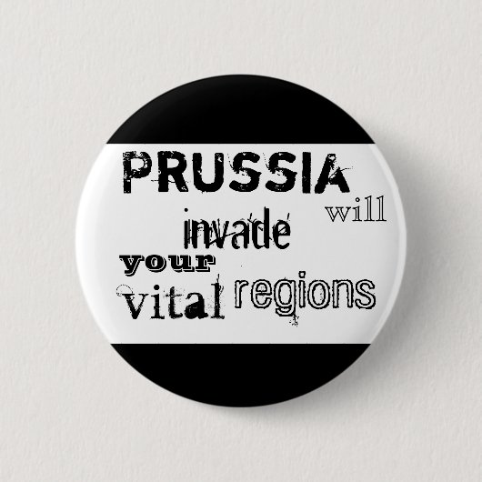 Prussia zal uw vitale regio's binnendringen ronde button 5,7 cm (Voorkant)