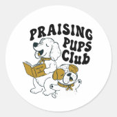 Prying Pups Club - puppies aanbidden Ronde Sticker (Voorkant)