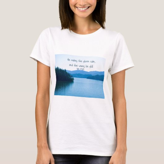 PS 107:29 Hij maakt het storm kalm T-shirt (Voorkant)
