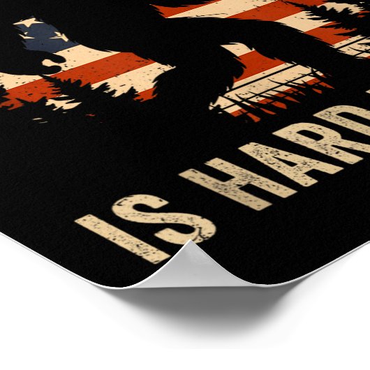 Ps Like Me Is Hard To Find Bigfoot Usa Flag Funny  Poster (Hoek)