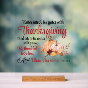 Psalm 100:4 gaat met Thanksgiving zijn poorten bin Acryl Bord
