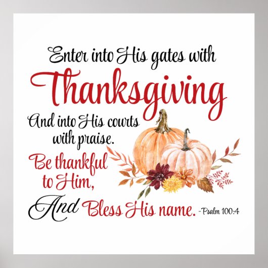 Psalm 100:4 gaat met Thanksgiving zijn poorten bin Poster (Voorkant)