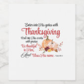 Psalm 100:4 gaat met Thanksgiving zijn poorten bin Wijn Etiket (Enkel label)