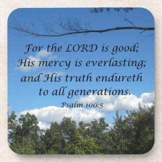 Psalm 100:5 voor de Heer is goed; zijn genade... Onderzetter