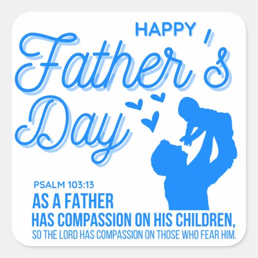 Psalm 103:13 Christelijk Blauw Vaderdag Schrift Vierkante Sticker (Voorkant)