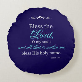 Psalm 103:1 Bible Verse Custom Christian Pillow Rond Kussen