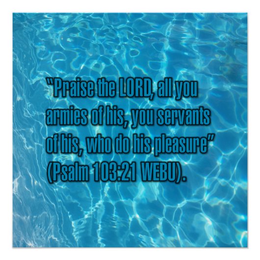 Psalm 103:21 WEBU Perfect Poster (Voorkant)