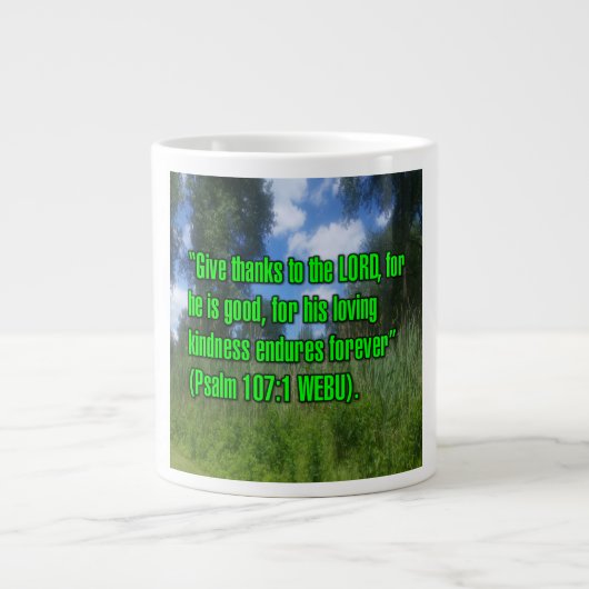 Psalm 107:1 WEBU Mug Grote Koffiekop (Voorkant)