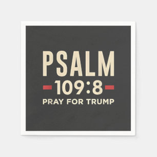 Psalm 109:8 Bid voor de inauguratie van Trump Servet