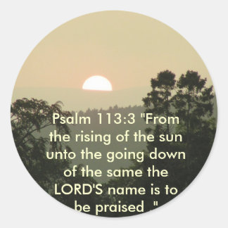 Psalm 113:3 "Uit de opstand van de zon.." Ronde Sticker