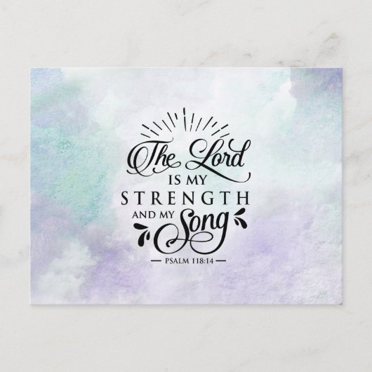 Psalm 118:14 De Heer is mijn Sterkte en mijn Song Briefkaart (Voorkant)