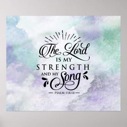 Psalm 118:14 De Heer is mijn Sterkte en mijn Song Poster (Voorkant)