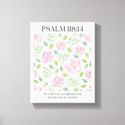 PSALM 118:1 Poster - The Lord is my strength Canvas Afdruk (Voorkant)