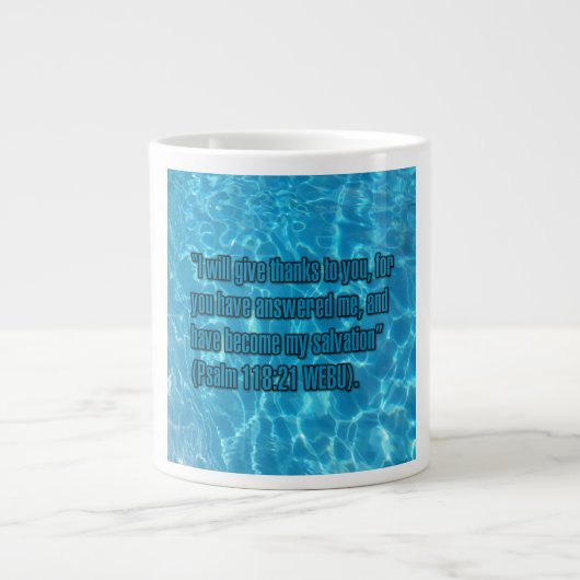 Psalm 118:21 WEBU Mug Grote Koffiekop (Voorkant)
