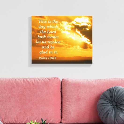 Psalm 118: 24 Canvasprint Canvas Afdruk (Insitu (Woonkamer))