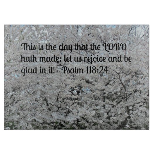 Psalm 118:24 Dit is de dag dat de Lord hath Snijplank (Voorkant)