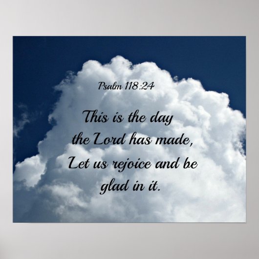 Psalm 118:24 Dit is de dag die de Heer heeft gemaa Poster (Voorkant)