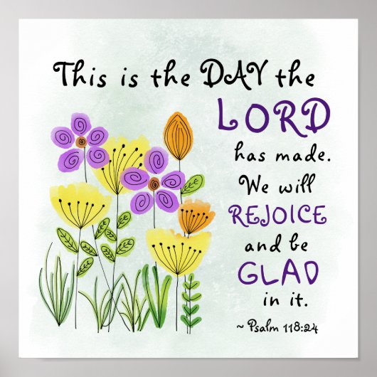 Psalm 118:24 Dit is de dag, Inspirerend Floral Poster (Voorkant)