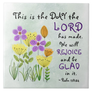 Psalm 118:24 Dit is de dag, Inspirerend Floral Tegeltje