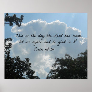Psalm 118:24 Dit is de dag van de Heer... Poster